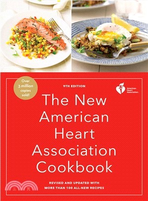 The New American Heart Association Cookbook ― With More Than 100 All-new Recipes