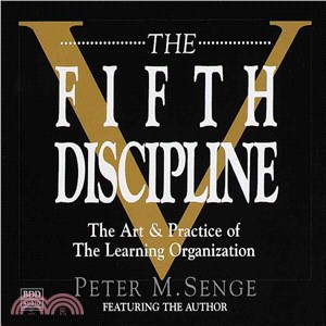 The Fifth Discipline―The Art & Practice of the Learning Organization