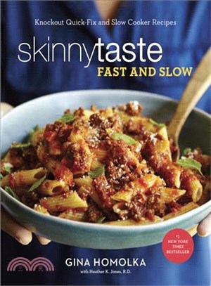 Skinnytaste Fast and Slow ─ Knockout Quick-fix and Slow Cooker Recipes