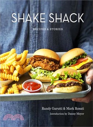 Shake Shack :recipes & stories /