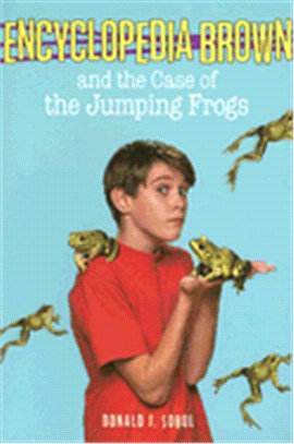 Encyclopedia Brown And the Case of the Jumping Frogs