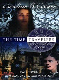 The Time Travelers―Both Sides of Time/Out of Time