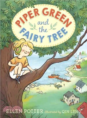 Piper Green and the fairy tree /