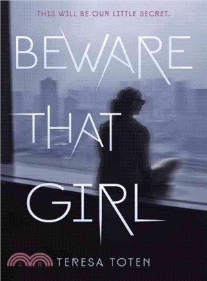 Beware that girl /