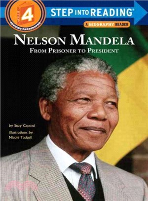 Nelson Mandela ─ From Prisoner to President
