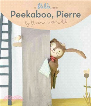 Peekaboo, Pierre :a blabla book /