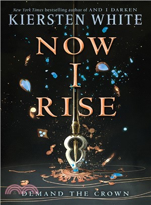 Now I rise /
