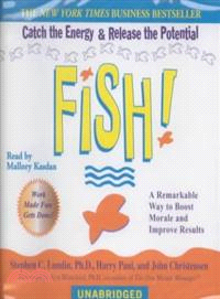 Fish!—A Remarkable Way to Boost Morale and Improve Results