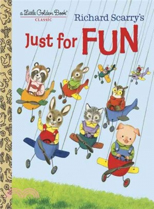 Richard Scarry's Just for fu...