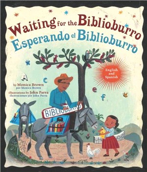 Waiting for the Biblioburro/Esperando el Biblioburro：(Spanish-English bilingual edition)