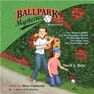 Ballpark Mysteries Collection ─ The Wrigley Riddle; The San Francisco Splash; The Missing Marlin; The Philly Fake; The Rookie Blue Jay