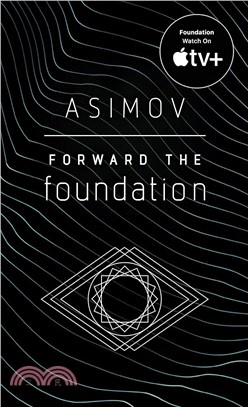 Forward the Foundation (Foundation #7)