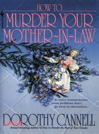 How to Murder Your Mother-In-Law