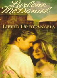 Lifted Up by Angels