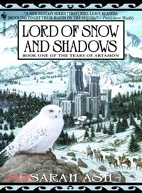 Lord of Snow and Shadows ─ Book One of the Tears of Artamon