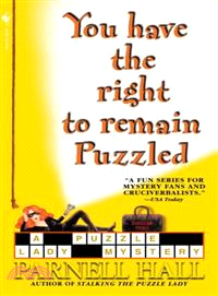 You Have the Right to Remain Puzzled ─ A Puzzle Lady Mystery