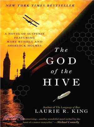 The God of the Hive ─ A Novel of Suspense Featuring Mary Russell and Sherlock Holmes