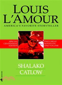 Shalako & Catlow ─ Special Centennial Edition