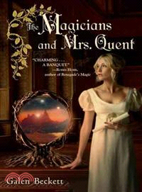 The Magicians and Mrs. Quent