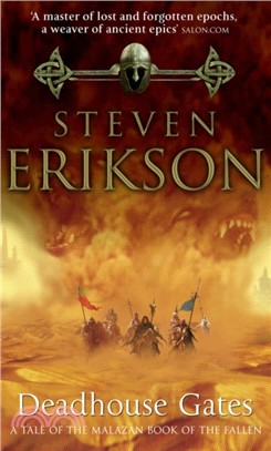 Deadhouse Gates：Malazan Book of the Fallen 2