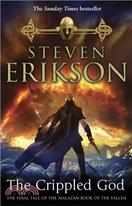 The Crippled God：The Malazan Book of the Fallen 10