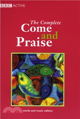 COME & PRAISE, THE COMPLETE - MUSIC & WORDS