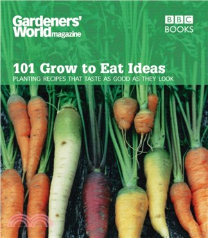 Gardeners' World 101 - Grow to Eat Ideas：Planting recipes that taste as good as they look