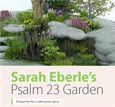 Sarah Eberle's Psalm 23 Garden：Design tips for a calm green space