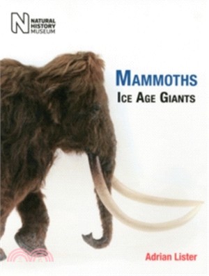 MAMMOTHS: ICE AGE GIANTS