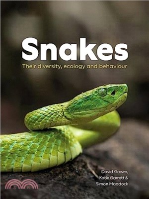 Snakes：Their ecology, diversity and behaviour