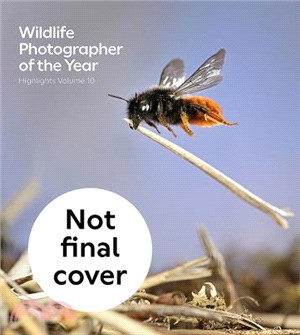 Wildlife Photographer of the Year: Highlights Volume 10: Volume 10