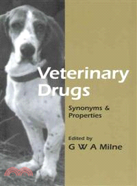 VETERINARY DRUGS：SYNONYMS & PROPERTIES