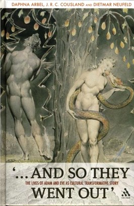 And So They Went Out: The Lives of Adam and Eve as Cultural Transformative Story