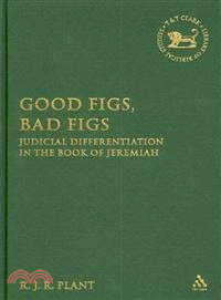 Good Figs, Bad Figs: Judicial Differentiation in the Book of Jeremiah