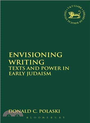 Envisioning Writing ― Texts and Power in Early Judaism