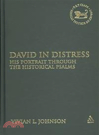 David in Distress: His Portrait Through the Historical Psalms