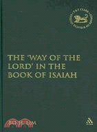 The "Way of the Lord" in the Book of Isaiah