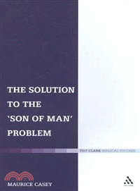 The Solution to the 'Son of Man' Problem