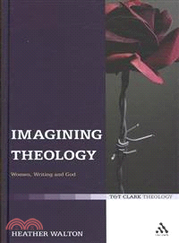 Imagining Theology: Women, Writing and God