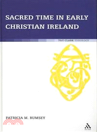 Sacred Time in Early Christian Ireland