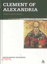 Clement of Alexandria: A Project of Christian Perfection