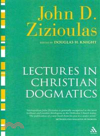 Lectures in Christian Dogmatics