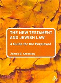 New Testament and Jewish Law ─ A Guide for the Perplexed
