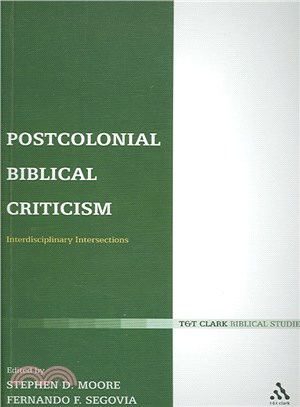 Postcolonial Biblical Criticism ― Interdisciplinary Intersections