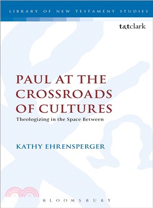 Paul at the Crossroads of Cultures ― Theologizing in the Space Between