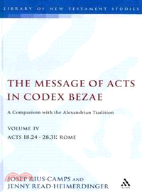 Message of Acts in Codex Bezae (vol 4).