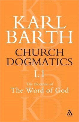 Church Dogmatics ─ The Doctrine of the Word of God As the Criterion of Dogmatics