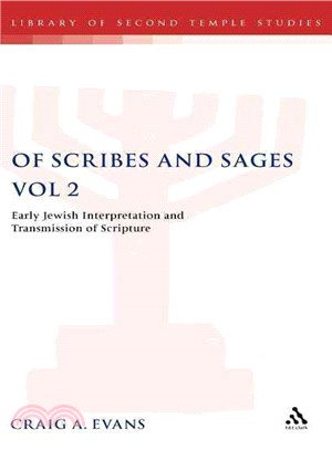 Of Scribes And Sages ― Early Jewish Interpretation And Transmission Of Scripture