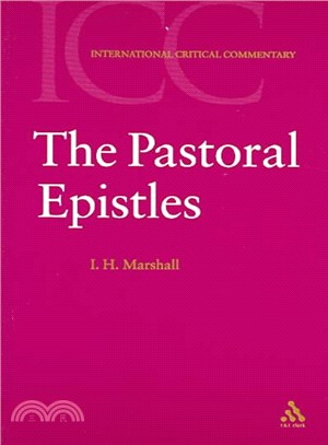 The Pastoral Epistles ― A Critical and Exegetical Commentary