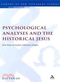 Psychological Analyses and the Historical Jesus